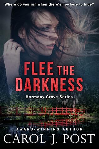 Flee the Darkness (Harmony Grove, #1)