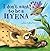 I Don’t Want to be a Hyena