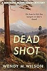 Dead Shot (Sergeant Frank Hardy #3) Dead Shot (Sergeant Frank Hardy #3)