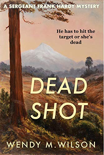 Dead Shot (Sergeant Frank Hardy #3)