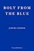 Bolt from the Blue by Jeremy Cooper
