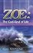 ZOE by Kenneth E. Hagin
