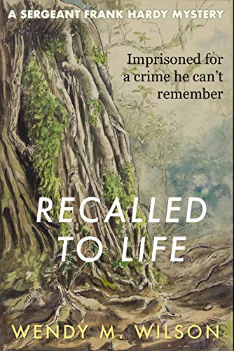 Recalled to Life (Sergeant Frank Hardy #2)