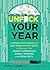 Unfuck Your Year A Weekly Unplanner and Self-Care Activity Book to Manage Your Anxiety, Depression, Anger, Triggers, and Freak-Outs (5-Minute Therapy) by Faith G. Harper