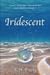 Iridescent (Iridescent, #1)