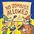 No Zombies Allowed by Matt Novak