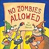 No Zombies Allowed