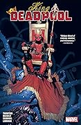 King Deadpool, Vol. 1