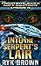 Into the Serpent's Lair (Th...