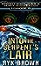 Into the Serpent's Lair (The Frontiers Saga: Part 2: Rogue Castes, #15)