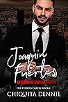 Joaquin Fuertes by Chiquita Dennie
