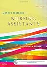 Mosby's Textbook for Nursing Assistants - Soft Cover Version by Sheila A. Sorrentino PhD  RN, Mosby