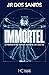 Immortel (Roman) by José Rodrigues dos Santos
