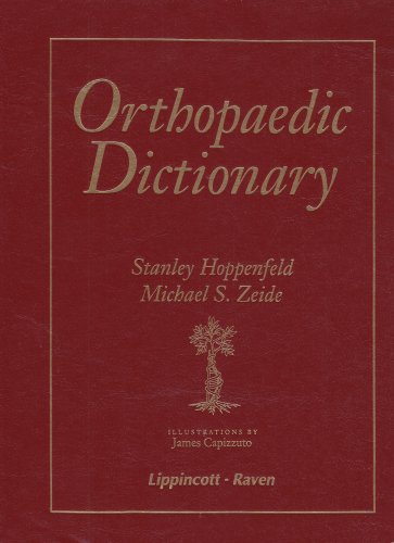 Orthopaedic Dictionary by Stanley Hoppenfeld MD, LWW