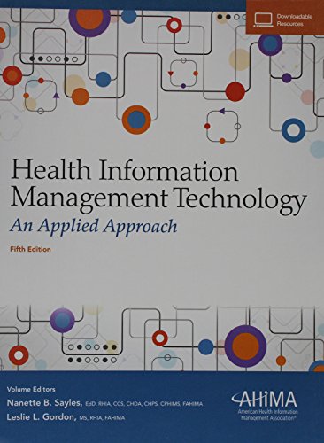 Health Information Management Technology: An Applied Approach by Nanette B Sayles, American Helath Information Management Association