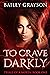 To Crave Darkly (Trials of ...
