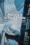 Making It in Real Estate by John McNellis