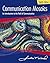 Communication Mosaics: An Introduction to the Field of Communication