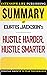 Summary of Hustle Harder, Hustle Smarter