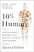 10% Human: How Your Body's ...