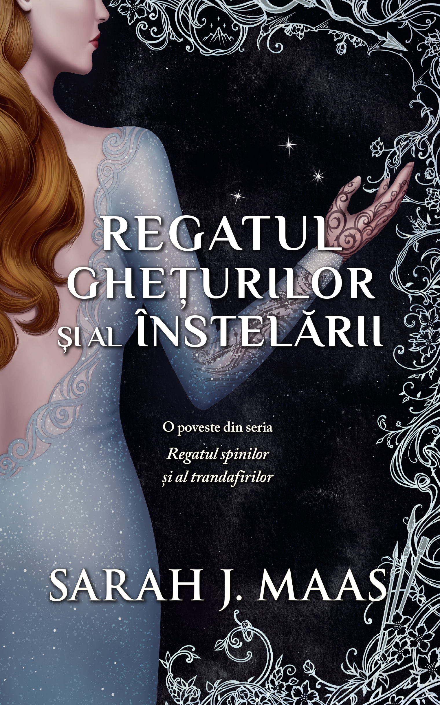 Regatul Ghețurilor și al Înstelării (Regatul Spinilor și al Trandafirilor, #4)