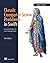 Classic Computer Science Problems in Swift: Essential Techniques for Practicing Programmers by David Kopec, Manning Publications