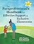 The Paraprofessional's Handbook for Effective Support in Incl... by Julie Causton