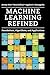 Machine Learning Refined by Jeremy Watt