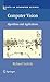 Computer Vision: Algorithms and Applications (Texts in Computer Science) by Richard Szeliski, Springer