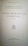 Hegel romantico e mistico