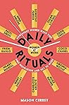 Daily Rituals: Wo...