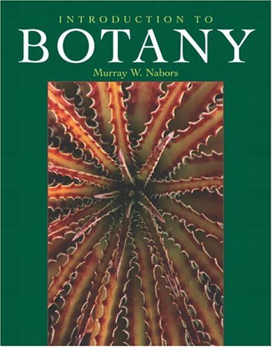 Introduction to Botany by Murray Nabors, Benjamin Cummings