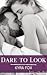 Dare to Look (BFF #2)