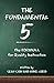 The Fundamental 5: The Form...