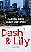 Dash & Lily