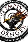 The Empty Danger (The Book of Exquisite Corpse, #1)