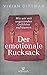 Der emotionale Rucksack: Wie wir mit ungesunden Gefühlen aufräumen