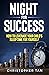 Night for Success: How to L...