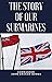 The Story of Our Submarines: A History of British Royal Navy Submarines during the First World War (annotated with an introduction by Richard .T. Holt)