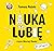 Nauka. To lubię.