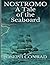Nostromo: A Tale of the Seaboard: (Annotated Edition)