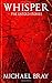 Whisper: The Untold Stories