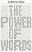 The Power of Words