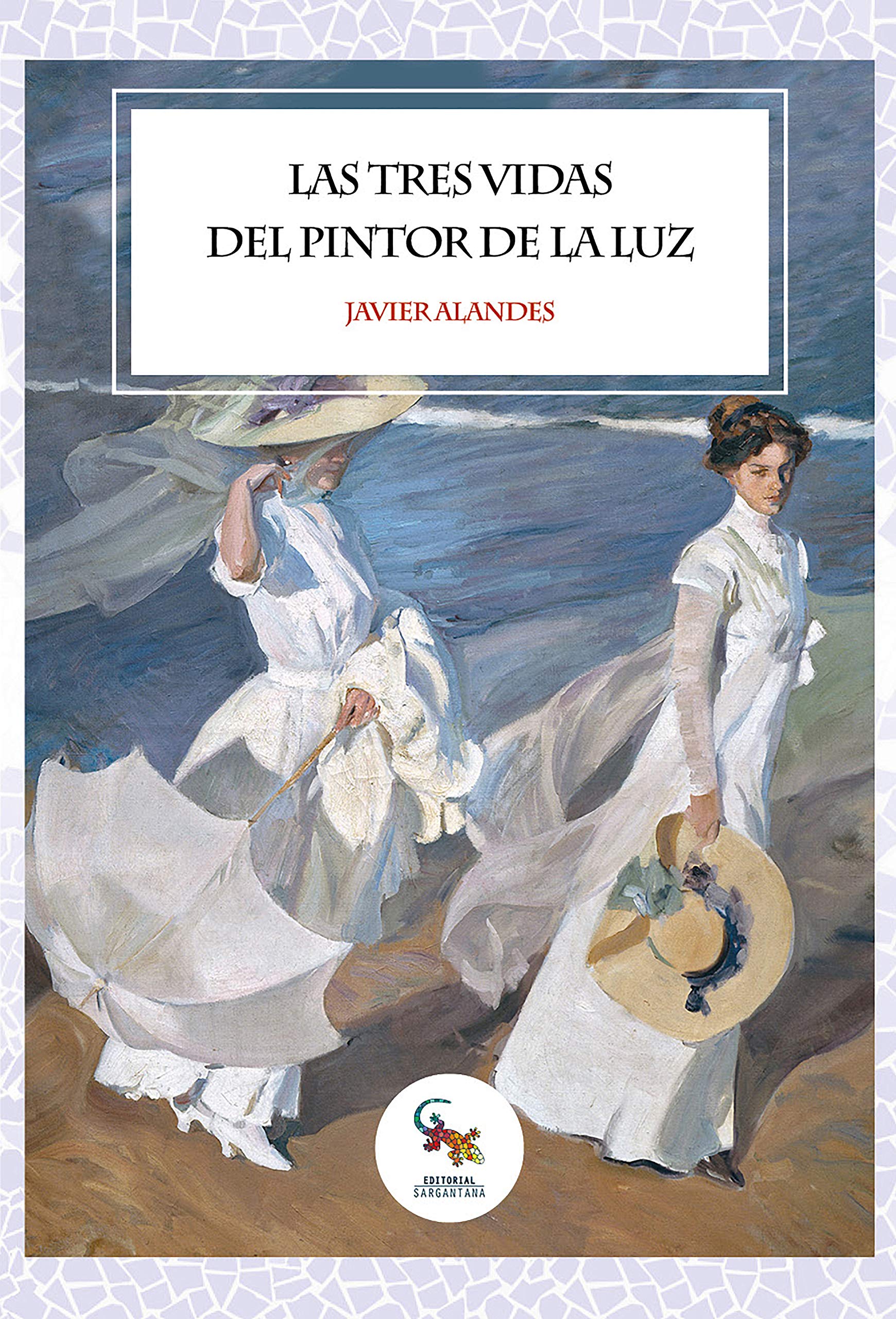 Portada de Las tres vidas del pintor de la luz, de Javier Alandes