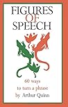 Figures of Speech by Arthur Quinn, Routledge Figures of Speech by Arthur Quinn, Routledge