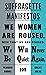 Suffragette Manifestos (Penguin Great Ideas)