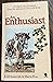 AN ENTHUSIAST