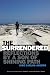 The Surrendered: Reflection...