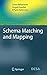 Schema Matching and Mapping
