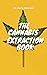 The Cannabis Extraction Book by Barry Peterson